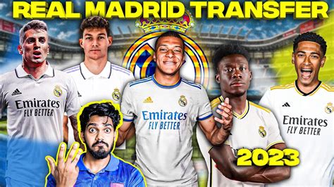 real madrid transfer news 2023